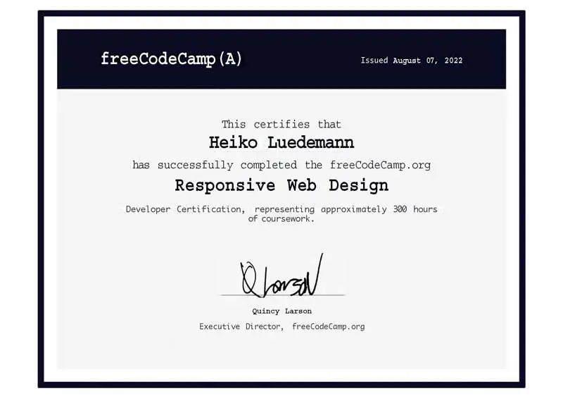 luedemann-freecodecamp-responsive-webdesign-zertifikat-2022 Zertifikat von FreeCodeCamp über den erfolgreichen Abschluss des Kurses Responsive Webdesign im Jahr 2022 mit einer Lernzeit von 300 Stunden.